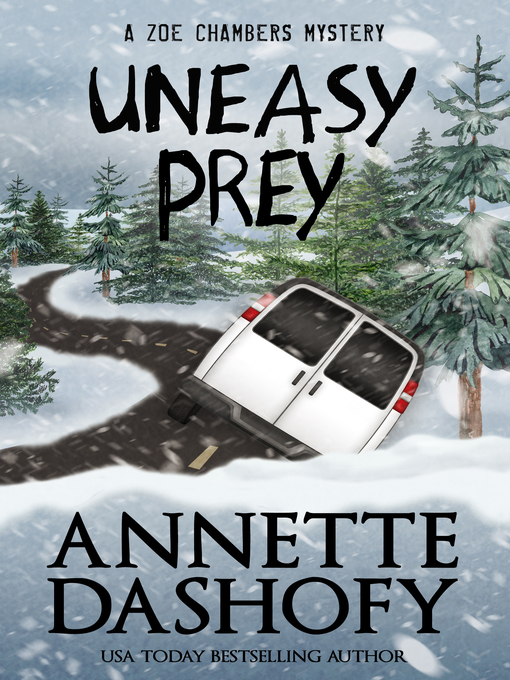 Title details for UNEASY PREY by Annette Dashofy - Available